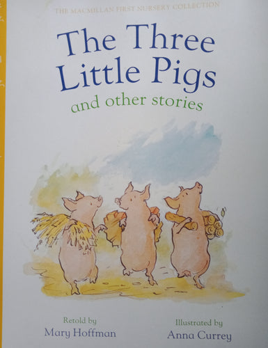 The Three Little Pigs And Other Stories By: Mary  Hoffman
