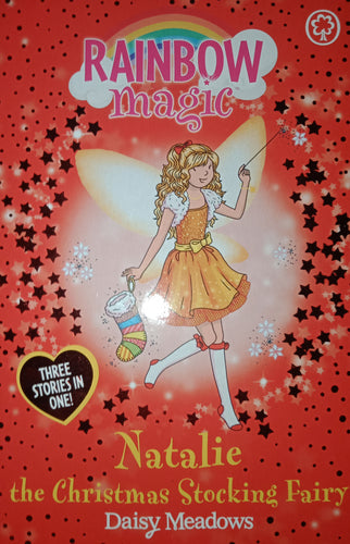 Rainbow Magic Natalie The Christmas Stocking Fairy By: Daisy Meadows