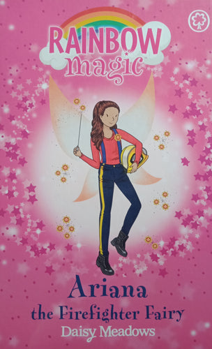 Ariana The Firefighter Fairy By: Daisy Meadows