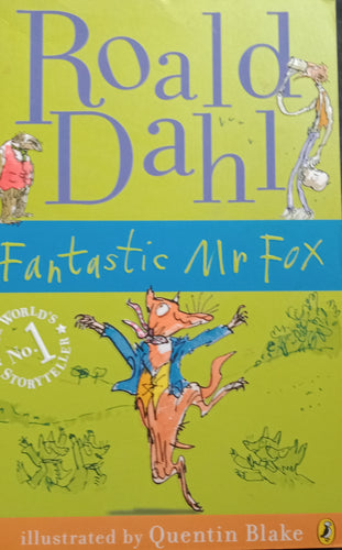 Roald Dahl Fantastic Mr Fox By:Quentin Blake