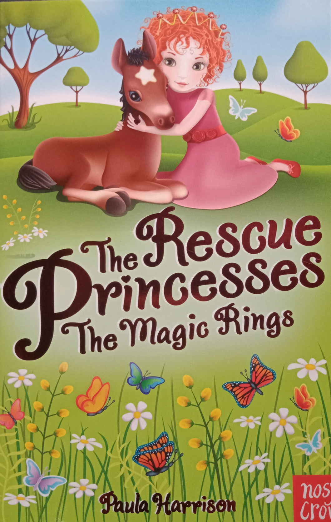 The Rescue Princesses The Magic Rings By: Paula Harrison
