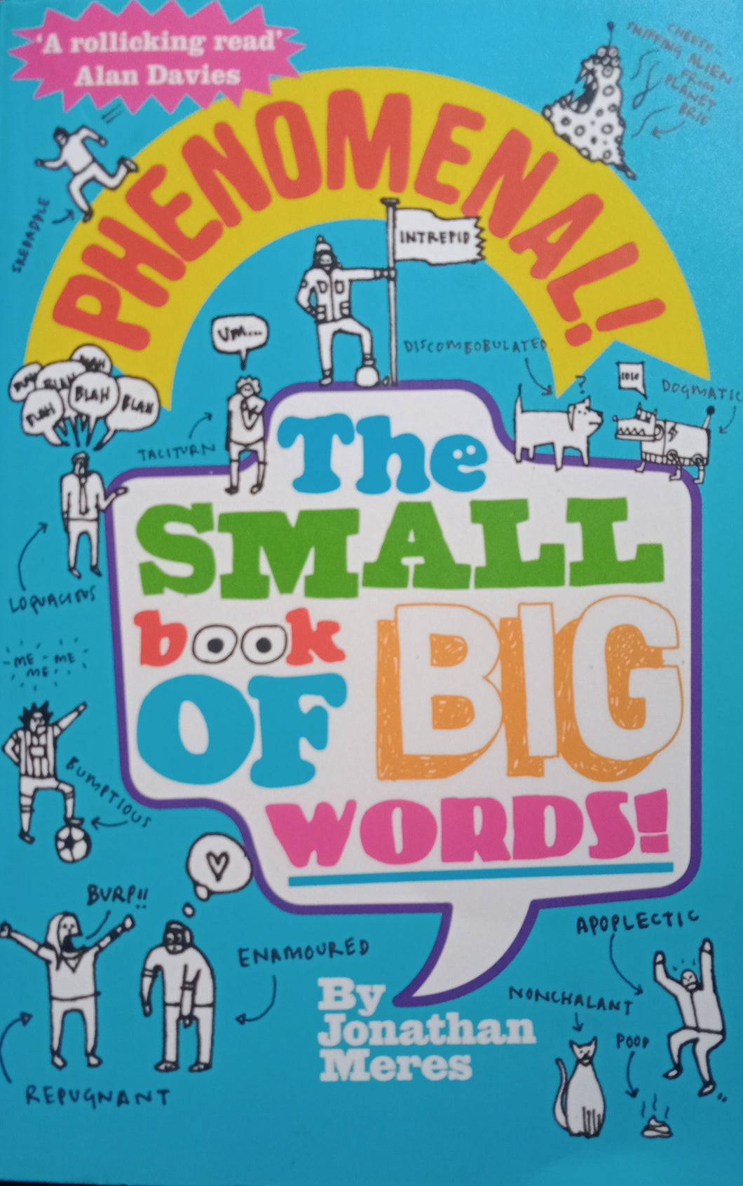 Phenomenal The Small Book Of Big Words By: Jonathan Meres