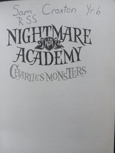 Nightmare Academy Charlie's Monsters By: Dean Lorey