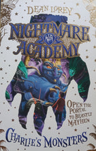 Load image into Gallery viewer, Nightmare Academy Charlie&#39;s Monsters By: Dean Lorey