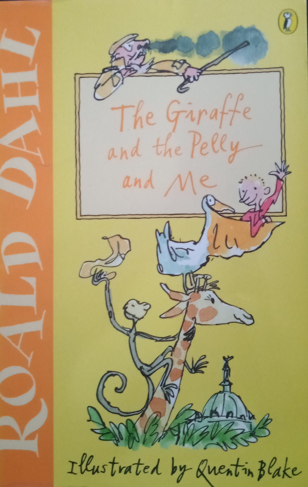 The Giraffe And The Pelly And Me  By: Quentin Blake
