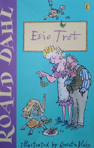 Roald Dahl Esio Trot By: Quentin Blake