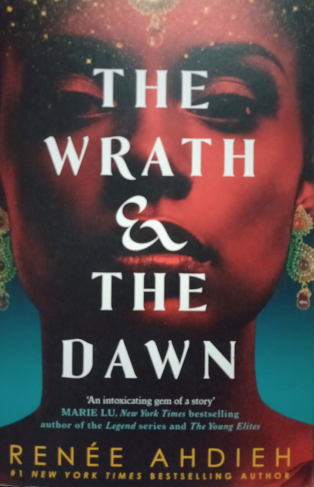 The Wrath & The Dawn by Renee Ahdieh