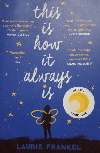 This Is How it Always Is by Laurie Frankel