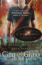 Load image into Gallery viewer, City Of Glass by Cassandra Clare