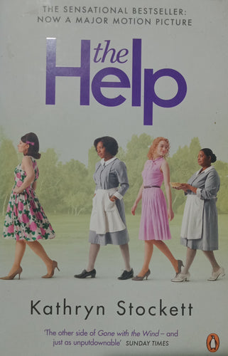 The help by Kathryn Stockett