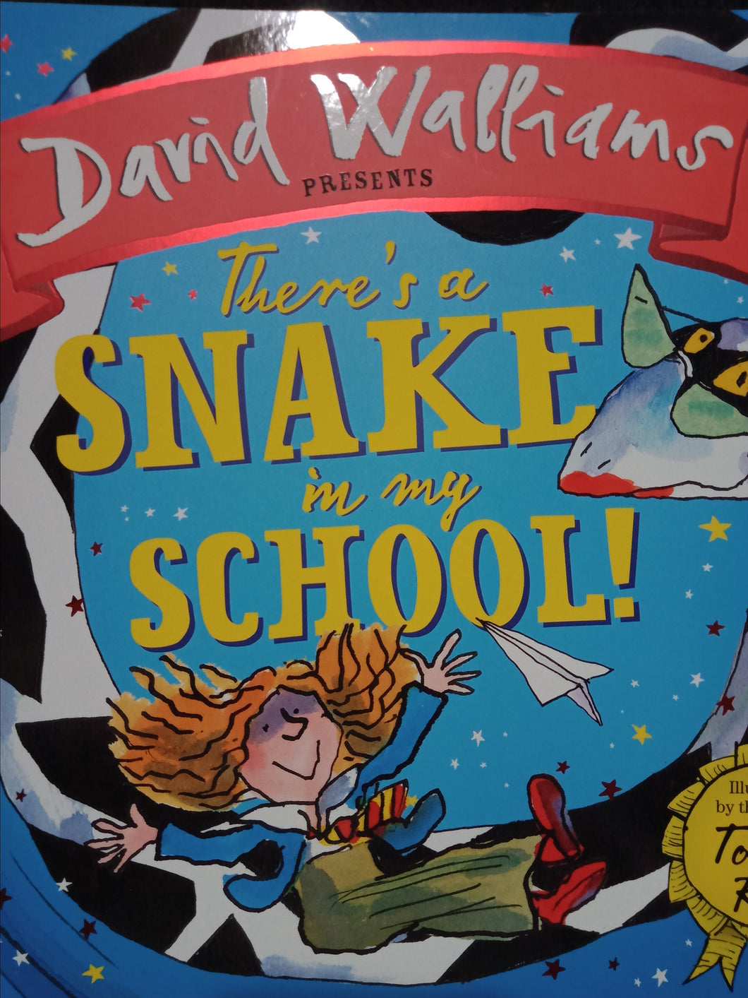 There's Snake In My School By David Walliams