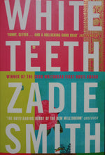 Load image into Gallery viewer, White Teeth Zadie Smith