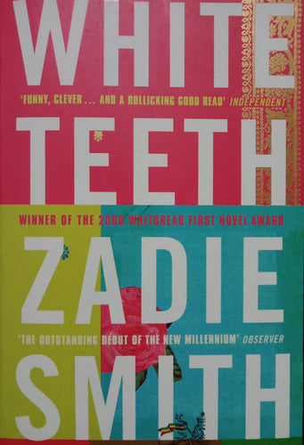 White Teeth Zadie Smith