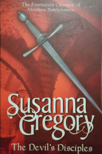 The Devil's Disciples by Susanna Gregory