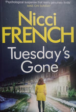Load image into Gallery viewer, Tuesdays Gone by Nicci French