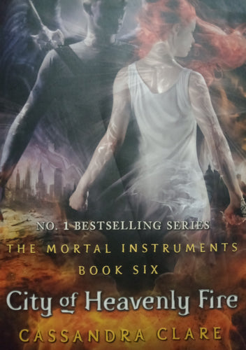 City Of Heavenly Fire by Cassandra Clare