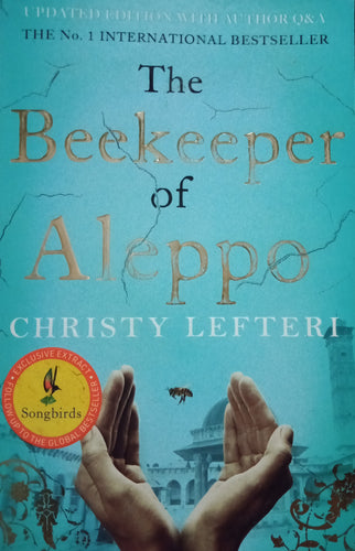The Beekeeper Of Aleppo by Christy Lefteri