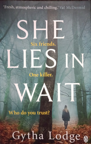 She Lies In Wait by Gytha Lodge