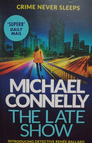 The Late Show By Michael Connelly