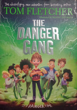 Load image into Gallery viewer, The Danger Gang By Tom Fletcher