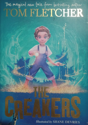 The Creakers By Tom Fletcher