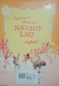 The Christmasaurus and the Naughty List By Tom Fletcher