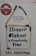 Load image into Gallery viewer, Eleanor Oliphant Is Completely Fine by Gail Honeyman