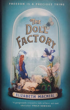 Load image into Gallery viewer, The Doll factory By Elizabeth Macneal