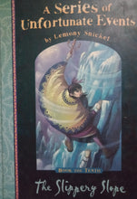 Load image into Gallery viewer, A Series of Unfortunate Events The Slippery slope By Lemony Snicket