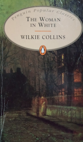 The woman in white by Wilkie Collins
