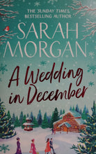 Load image into Gallery viewer, A Wedding In December by Sarah Morgan