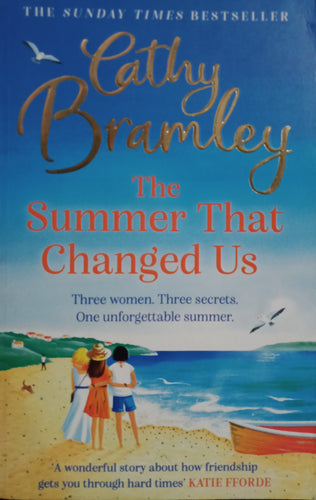 The Summer That Changed Us by Cathy Bramley