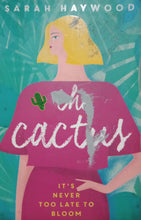 Load image into Gallery viewer, Oh cactus By Sarah Haywood