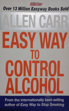 Load image into Gallery viewer, Easy way to control alcohol By Allen Carr