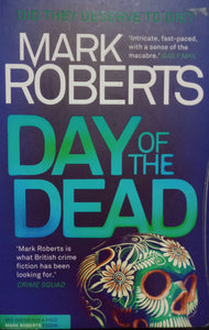 Day of the Dead By Mark Roberts