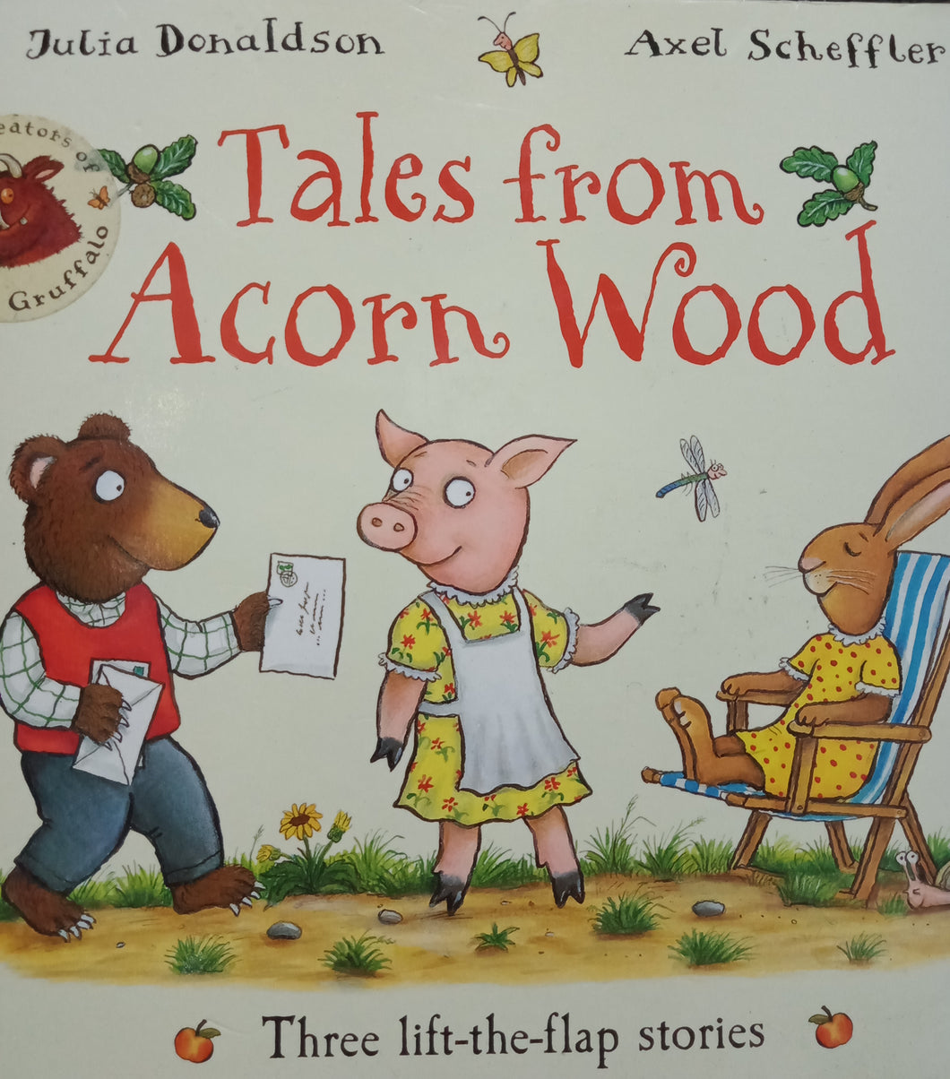 Tales From Acorn Wood by Julia Donaldson