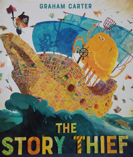 The Story Thief By Graham Carter
