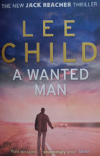 Load image into Gallery viewer, A Wanted Man by Lee Child