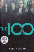 Load image into Gallery viewer, The 100 by Kass Morgan