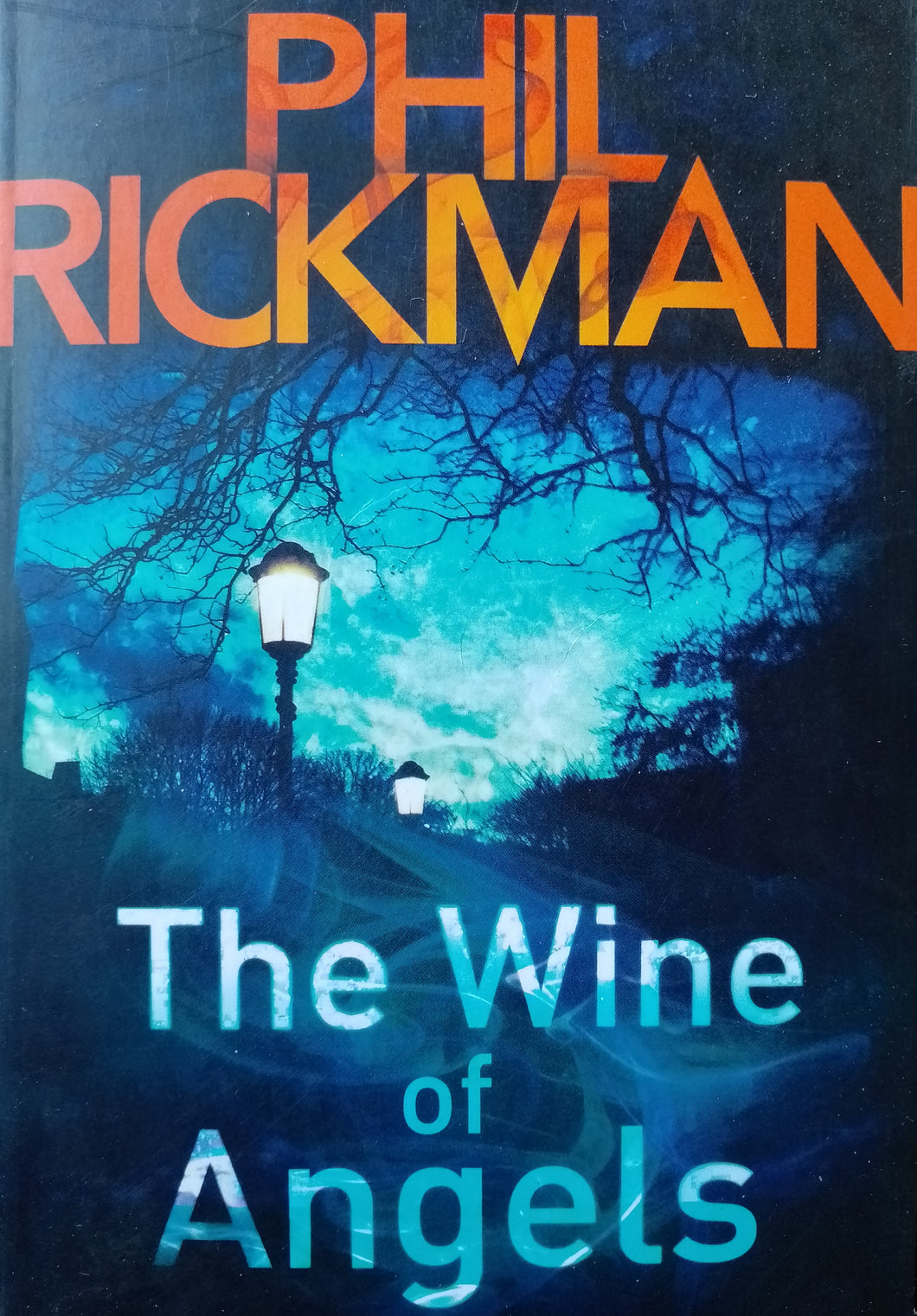 The Wine Of Angels by Phil Rickman