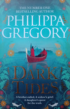 Load image into Gallery viewer, Dark Tides by Philippa Gregory