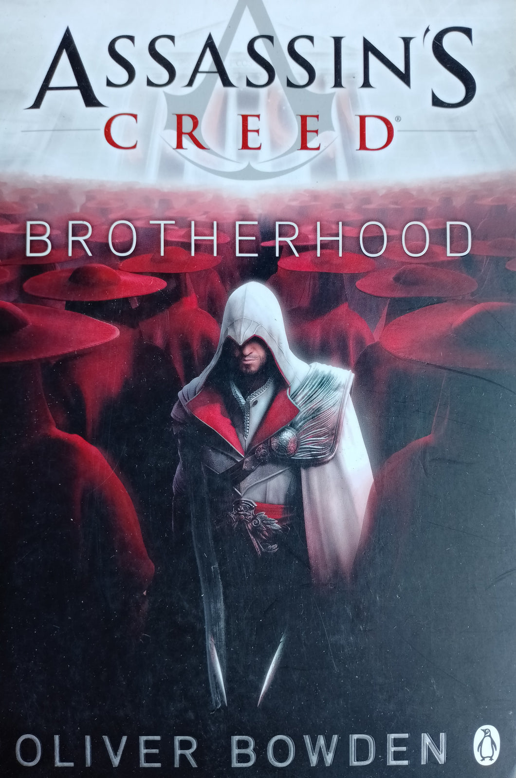 Assassin's Creed Brotherhood by Oliver Bowden