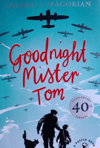 Goodnight Mister Tom by Michelle Mogorian
