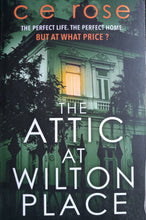 Load image into Gallery viewer, The Attic At Wilton Place by C E Rose