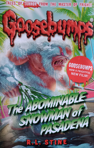 Goosebumps The Abominable Snowman Of Pasadena by R.L Stine