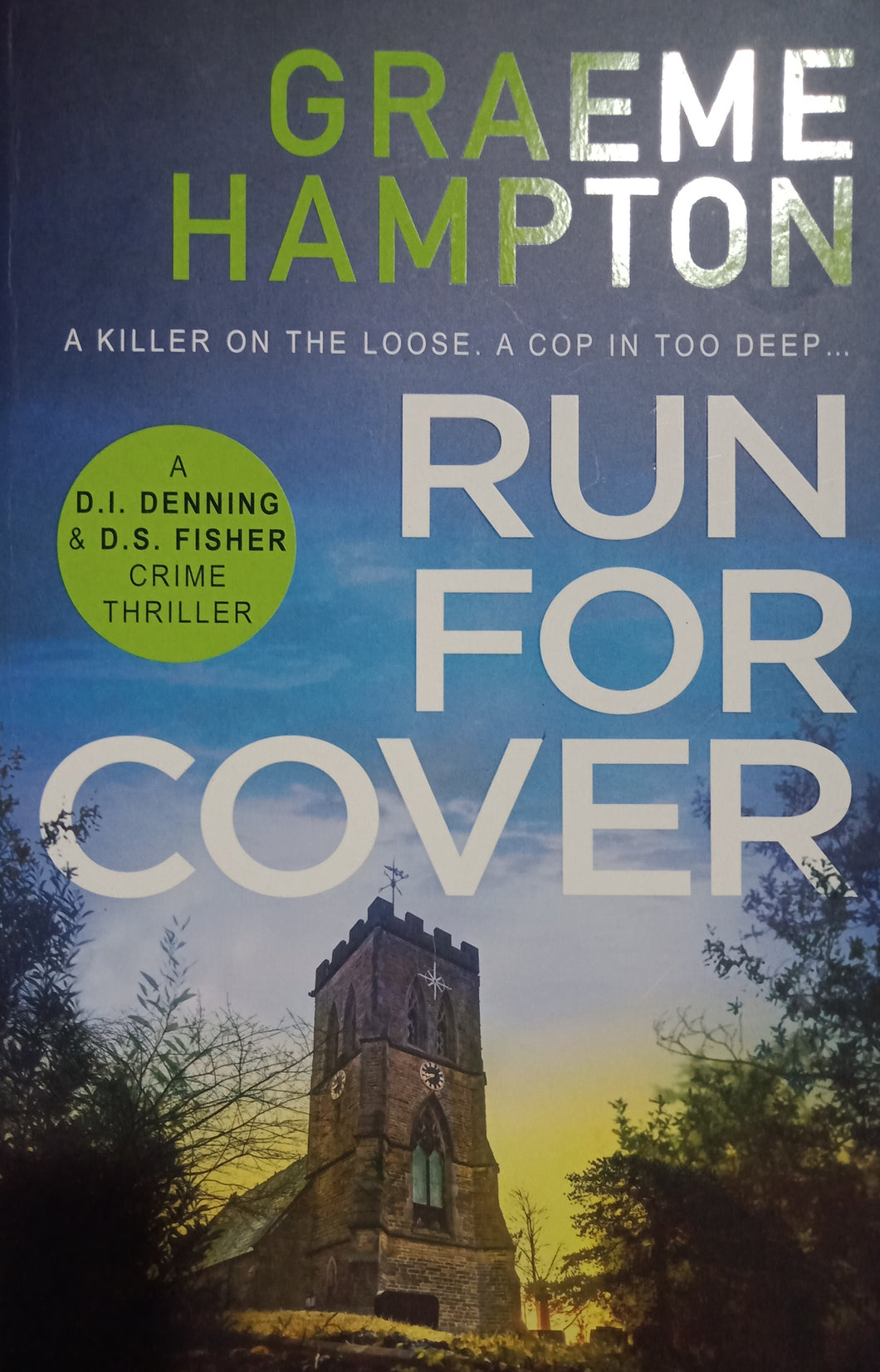 Run for cover By Graeme Hampton