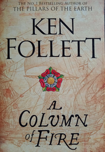 A Column Of Fire by Jen Follett