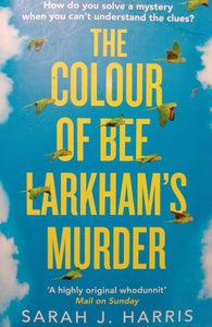 The Colour If Bee Larkhams Murder