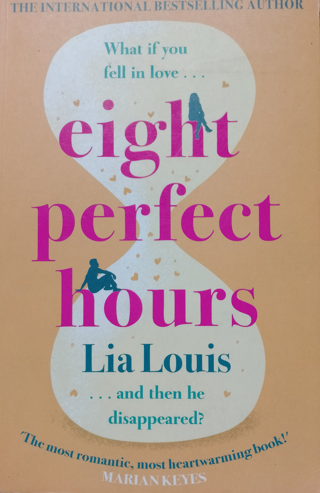 Eight Perfect Hours by Lia Louis