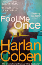 Load image into Gallery viewer, Fool Me Once by Harlan Coben